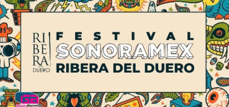 FESTIVAL SONORAMEX RIBERA DEL DUERO ATERRIZA EN MÉXICO