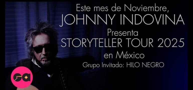 JOHNNY INDOVINA presentará en México la gira acústica STORYTELLER TOUR 2025 a finales de Noviembre.