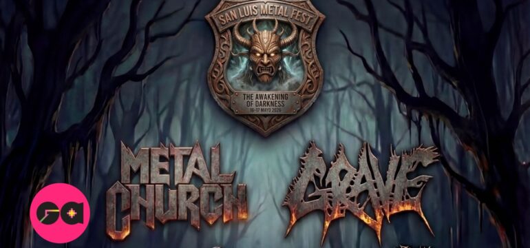 GRAVE, METAL CHURCH, MESSIAH, ARMORED SAINT Y BLOOD FEAST, ENTRE LOS NUEVOS CONFIRMADOS PARA EL SAN LUIS METAL FEST