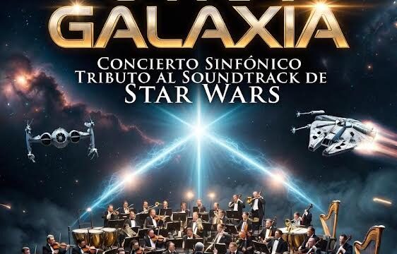 “UN CONCIERTO DE OTRA GALAXIA”: LA MÚSICA DE STAR WARS LLEGARÁ EN VERSIÓN SINFÓNICA A LA MARAKA