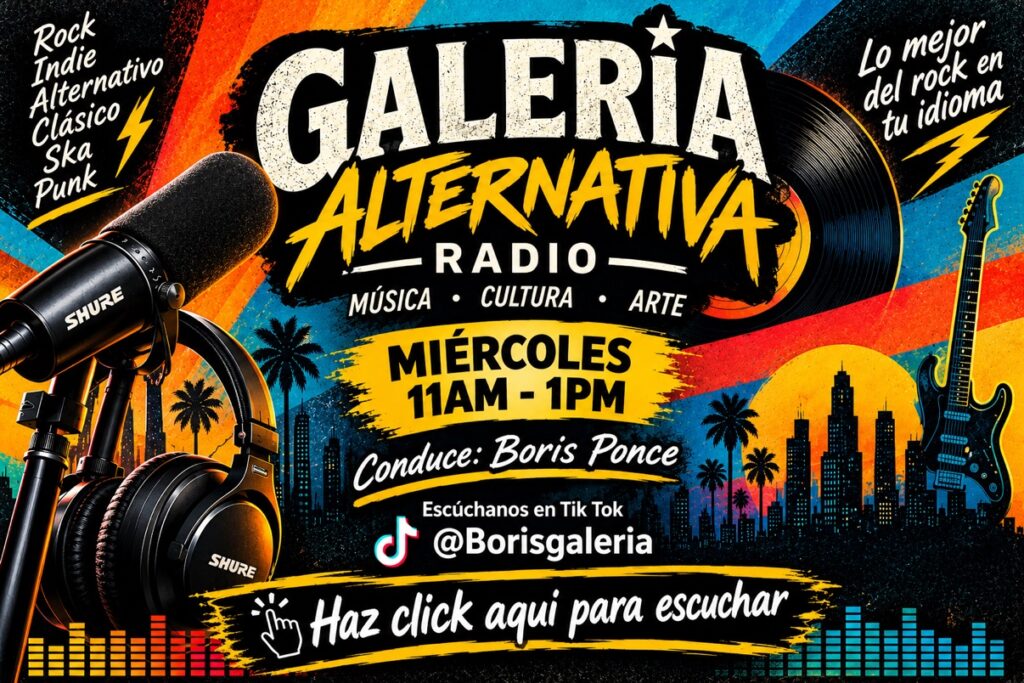 Galería Alternativa Radio — Miércoles 11 AM a 1 PM, conduce Boris Ponce, en TikTok @Borisgaleria