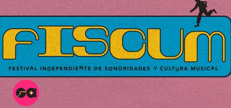 FISCUM: Festival independiente de Sonoridades y Cultura musical